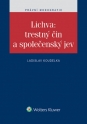 Lichva: trestný čin a společenský jev (Balíček - Tištěná kniha + E-kniha WK eReader)