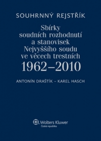 Souhrnný rejstřík Sbírky soudních rozhodnutí a stanovisek Nejvyššího soudu ve věcech trestních 1962-2010