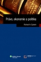 Právo, ekonomie a politika