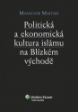 Politická a ekonomická kultura islámu na Blízkém východě