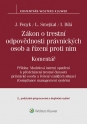 Zákon o trestní odpovědnosti právnických osob a řízení proti nim. Komentář - 2. vydání (E-kniha)