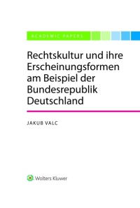 Rechtskultur und ihre Erscheinungsformen am Beispiel der Bundesrepublik Deutschland (E-kniha)