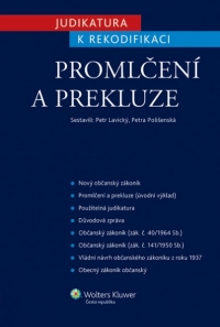 Judikatura k rekodifikaci - Promlčení a prekluze (Balíček - Tištěná kniha + E-kniha)