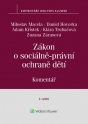 Zákon o sociálně-právní ochraně dětí (č. 359/1999 Sb.). Komentář - 2. vydání