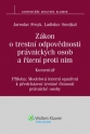 Zákon o trestní odpovědnosti právnických osob a řízení proti nim. Komentář