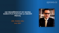 Jak nezabřednout do bahna daňových podvodů (a zneužití práva)