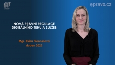 Nová právní regulace digitálního trhu a služeb