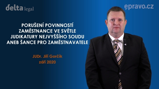 Porušení povinností zaměstnance ve světle judikatury Nejvyššího soudu aneb šance pro zaměstnavatele