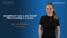 Geometrický plán a jeho použití před katastrem a u soudu