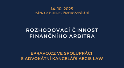 ZÁZNAM: Rozhodovací činnost finančního arbitra - 14.10.2025