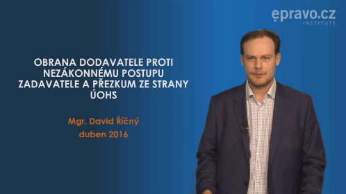 Obrana dodavatele proti nezákonnému postupu zadavatele a přezkum ze strany ÚOHS