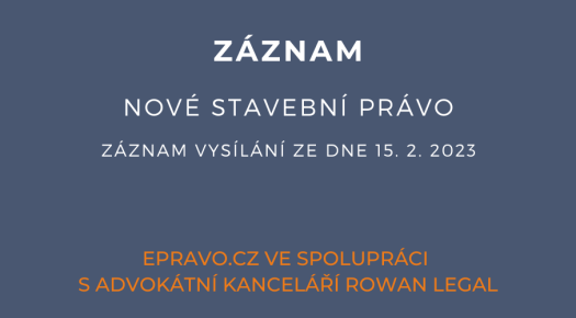 ZÁZNAM: Nové stavební právo - 15.2.2023