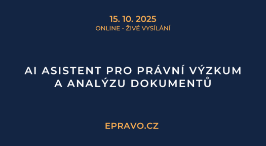 AI asistent pro právní výzkum a analýzu dokumentů (online - živé vysílání) - 15.10.2025