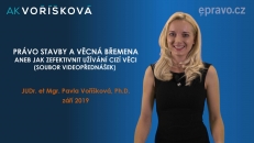 Právo stavby a věcná břemena