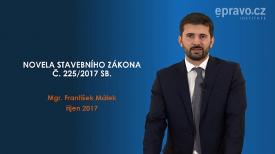 Novela stavebního zákona č. 225/2017 Sb.