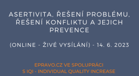 Asertivita, řešení problému, řešení konfliktu a jejich prevence (online - živé vysílání) - 14.6.2023