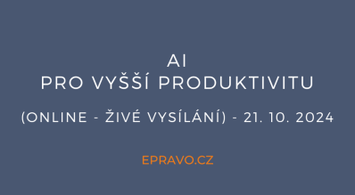 AI pro vyšší produktivitu (online - živé vysílání) - 21.10.2024