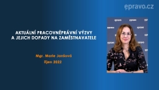 Aktuální pracovněprávní výzvy a jejich dopady na zaměstnavatele