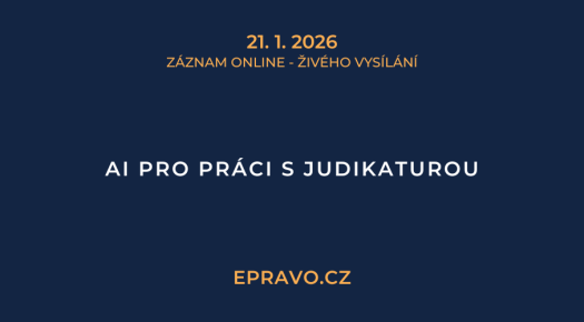 ZÁZNAM: AI pro práci s judikaturou - 21.1.2026