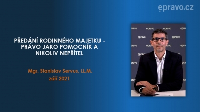 Předání rodinného majetku - právo jako pomocník a nikoliv nepřítel