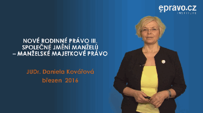 Rodinné právo III - společné jmění manželů, manželské majetkové právo