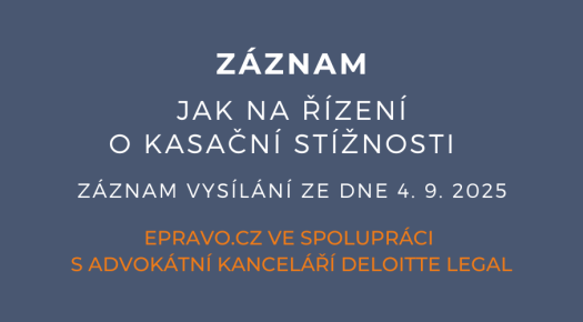 ZÁZNAM: Jak na řízení o kasační stížnosti - 4.9.2025