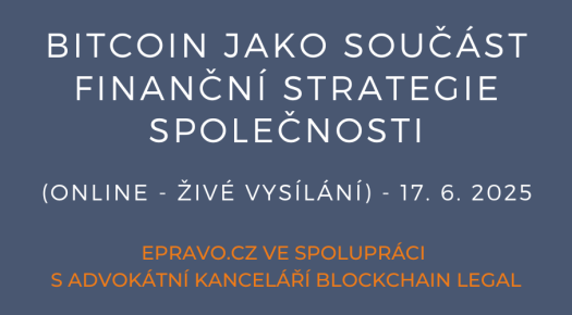 Bitcoin jako součást finanční strategie společnosti (online - živé vysílání) - 17.6.2025