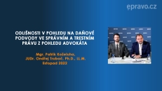 Trestní právo daňové - Odlišnosti v pohledu na daňové podvody ve správním a trestním právu z pohledu advokáta