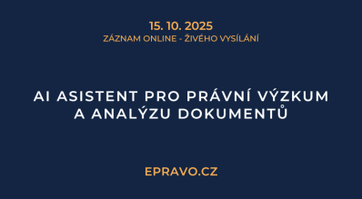 ZÁZNAM: AI asistent pro právní výzkum a analýzu dokumentů - 15.10.2025