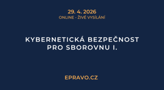 Kybernetická bezpečnost pro sborovnu I. (online - živé vysílání) - 29.4.2026