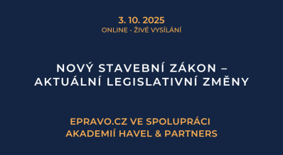 Nový stavební zákon – aktuální legislativní změny (online - živé vysílání) - 3.10.2025