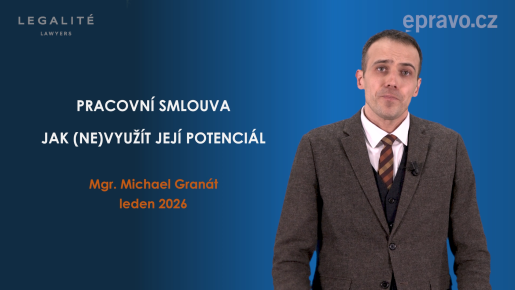 Pracovní smlouva - Jak (ne)využít její potenciál