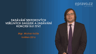 Zadávání sektorových veřejných zakázek a zadávání koncesí dle ZZVZ