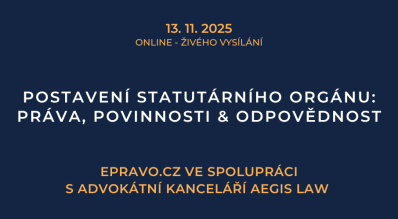 Postavení statutárního orgánu: práva, povinnosti & odpovědnost (online – živé vysílání) - 13.11.2025