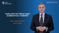 Darování pro případ smrti alternativou vydědění?