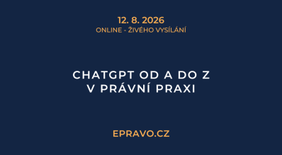 ChatGPT od A do Z v právní praxi 2026 (online - živé vysílání) - 12.8.2026