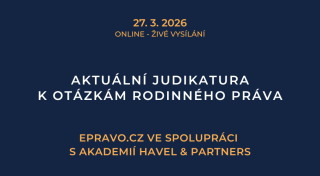 Aktuální judikatura k otázkám rodinného práva (online - živé vysílání) - 27.3.2026