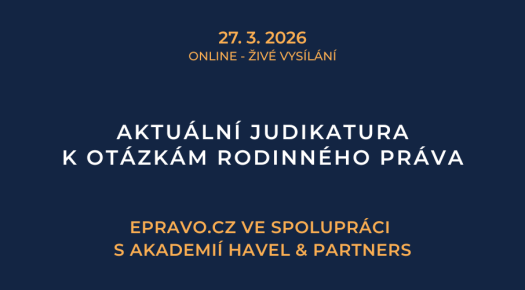 Aktuální judikatura k otázkám rodinného práva (online - živé vysílání) - 27.3.2026