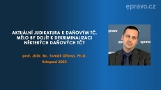 Trestní právo daňové - Aktuální judikatura k daňovým TČ. Mělo by dojít k dekriminalizaci některých daňových TČ?