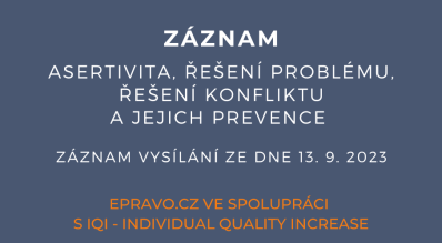 ZÁZNAM: Asertivita, řešení problému, řešení konfliktu a jejich prevence - 13.9.2023