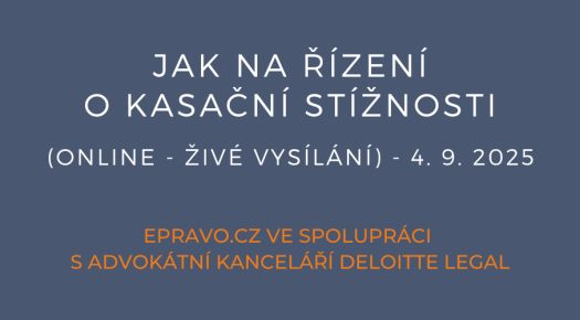 Jak na řízení o kasační stížnosti (online - živé vysílání) - 4.9.2025