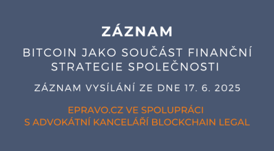 ZÁZNAM: Bitcoin jako součást finanční strategie společnosti - 17.6.2025