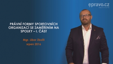 Právní formy sportovních organizací se zaměřením na spolky I. část