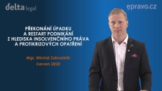 Překonání úpadku a restart podnikání z hlediska insolvenčního práva a protikrizových opatření