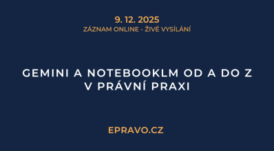 ZÁZNAM: Gemini a NotebookLM od A do Z v právní praxi - 9.12.2025