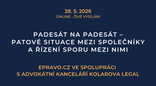 Padesát na padesát – patové situace mezi společníky a řízení sporu mezi nimi (online - živé vysílání) - 28.5.2026
