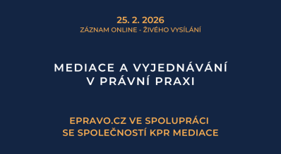 ZÁZNAM: Mediace a vyjednávání v právní praxi - 25.2.2026