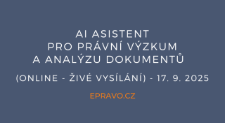 AI asistent pro právní výzkum a analýzu dokumentů (online - živé vysílání) - 17.9.2025