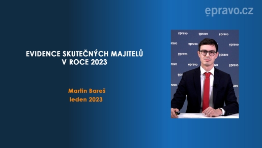 Na co si dát v roce 2023 nejen z pohledu Tax Compliance pozor - Evidence skutečných majitelů v roce 2023