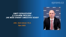 Limity dokazování v civilním procesu – jak může strany omezovat soud?